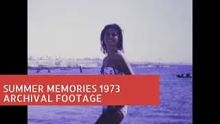 Summer memories 1973 Archival Footage