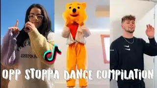 Opp Stoppa || Tiktok dance compilation