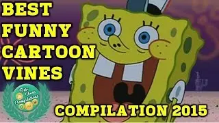 Best Funny Cartoon Voice Over Vines / Best Vines Compilation 2015