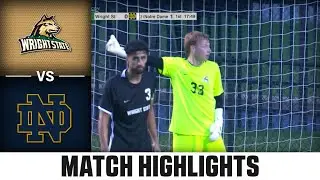 Wright St. vs. Notre Dame Match Highlights | 2025 ACC Men's Soccer