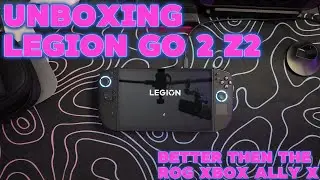 Распаковка Legion Go 2 Z2 16 ГБ