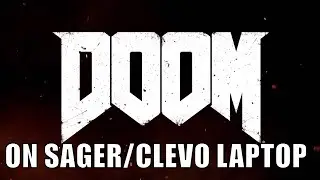 DOOM (2016) on a gaming laptop Clevo p650SG - GTX 980m