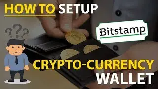 How To Setup Bitstamp Cryptocurrency Wallet