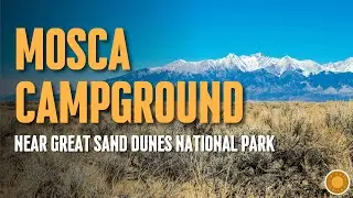 Mosca Campground | Free Camping | Great Sand Dunes National Park