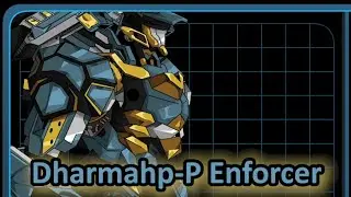 [MechQuest] Mech Showcase #32: Dharmahp-P Enforcer
