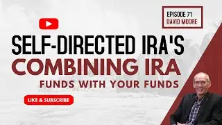 Combining Personal and IRA Money with David Moore