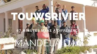 Mandela Day 67 minutes - Touwsrivier
