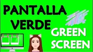 EFECTOS EN PANTALLA VERDE / GREEN SCREEN 🌻Para Tus Videos🌻 *GRATIS*