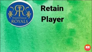 Rajasthan Royals Retain And Release Players List.IPL 2021
