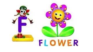 F for Flower | Learn ABC Alphabets With Spellings For Children | How To Spell Words
