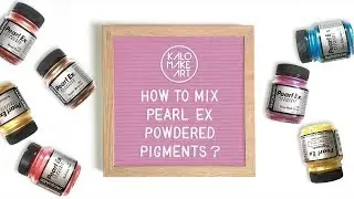 Cali Chit Chat - How to Mix PearlEx Powdered Pigments