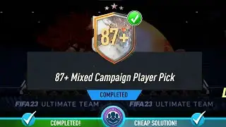 New 87+ Mixed Campaign Player Pick Opened! - Cheap Solution & SBC Tips - Fifa 23