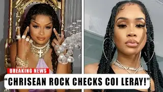 Chrisean Rock SLAMS Coi Leray After Blueface Drama Explodes!