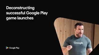 [Games] - Deconstructing successful Google Play game launches (Playtime 2024)