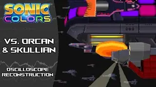 Sonic Colors (DS) - vs. Orcan & Skullian - Oscilloscope Reconstruction