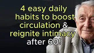 Feel Younger & Closer: 4 Simple Exercises for Health and Intimacy Over 60