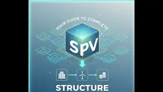 Your Guide to Complete SPV Structure