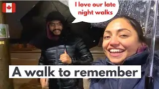 Our late night walks | A walk to remember | surrey walks | Surrey Vlog | surrey canada | Surrey BC