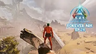Extinction Almost Broke Me! Forever Ark Ep 24