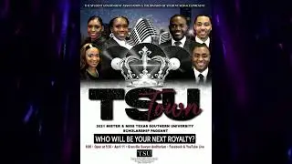 TSU TOWN 2021 MISTER & MISS TEXAS SOUTHERN UNIVERSITY SCHOLARSHIP PAGEANT