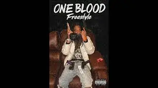 800 Kutthroat - One Blood Freestyle