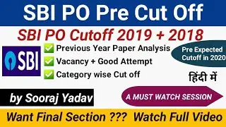 SBI PO Pre Cut Off 2019 + 2018 | SBI PO Pre 2020 Expected Cut off | Previous year Paper Analysis