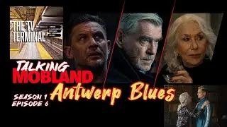MobLand - Season 1 - Episode 6 - Antwerp Blues - Recap & Review