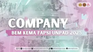 COMPANY PROFILE BEM KEMA FAPSI UNPAD 2025 KABINET LUMINA ARMONIA