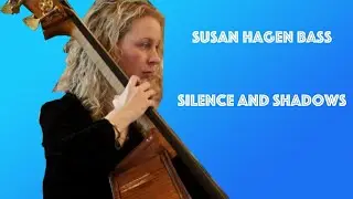 Silence and Shadows | Susan Hagen Bass