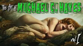 The Art of MICHAEL C. HAYES vol. 1