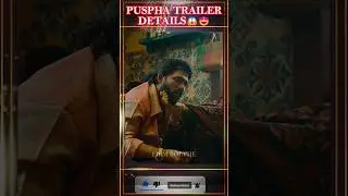 Puspha2 trailer details😱🙄 #puspha2 #puspha #pushpa #new #like #short #shorts #op #kanguva #ka #leo