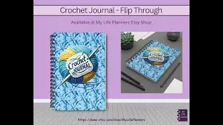 Hobby Journal Flip Through - Crochet Journal