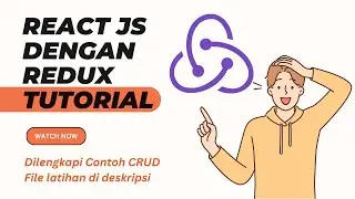 TUTORIAL REACT JS DEGNAN REDUX TOOLKIT