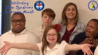 Celebrating Down Syndrome Awareness Month!