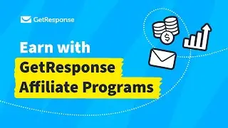 GetResponse Affiliate Program: Earn Extra Money and High Commissions