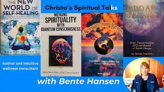 Bente Hansen Author and intuitive wellness consultant discusses current energies and much more.
