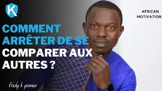comment cesser de se comparer aux autres ? #Motivation #action #comparaison #fredykpremier