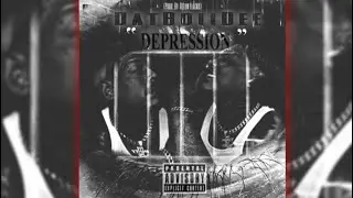 DatBoiiDEE- d e p r e s s i o n (Prod.By: @delowflacko ) 