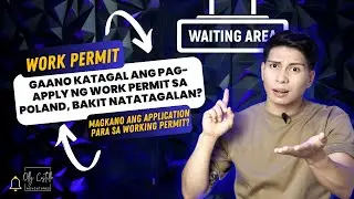 Gaano katagal ang pag-apply ng work permit?
