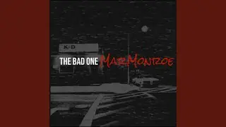 The Bad One