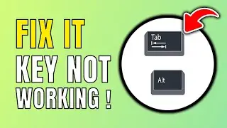 How To Fix Alt Tab Not Working In Windows 10 & Windows 11