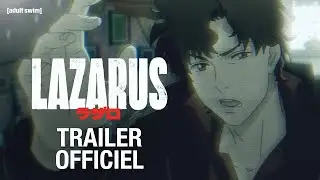 Lazarus 🇫🇷 | Bande-annonce │ Adult Swim
