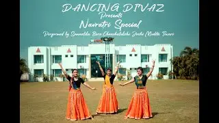 Dholida X Chogada Tara X Nagad sang Dhol | Best Garba Dance Performance | ft Dancing Divaz