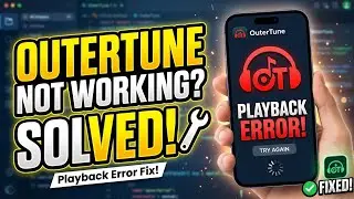 How To Fix OuterTune Playback Error | OuterTune Not Working Solved!