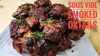 Oxtails | How to Smoke and Sous Vide