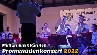 Militärmusik Kärnten - Promenadenkonzert 2022