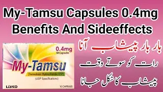  My -Tamsu Capsules 0.4mg Uses in Urdu benefits and sideeffects kidney stones infection