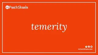 temerity | Pronunciation in English