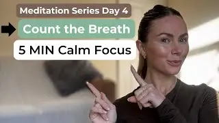 5 Minute Breath Counting Meditation for Calm Focus (Day 4)