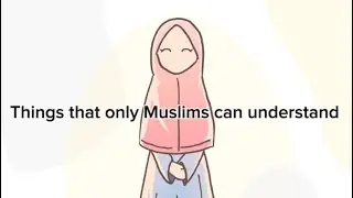 Things that only Muslims can understand | Islamic Memes